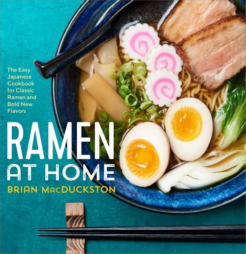 Ramen at Home: The Easy Japane