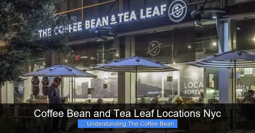 Coffee Bean and Tea Leaf Locations Nyc