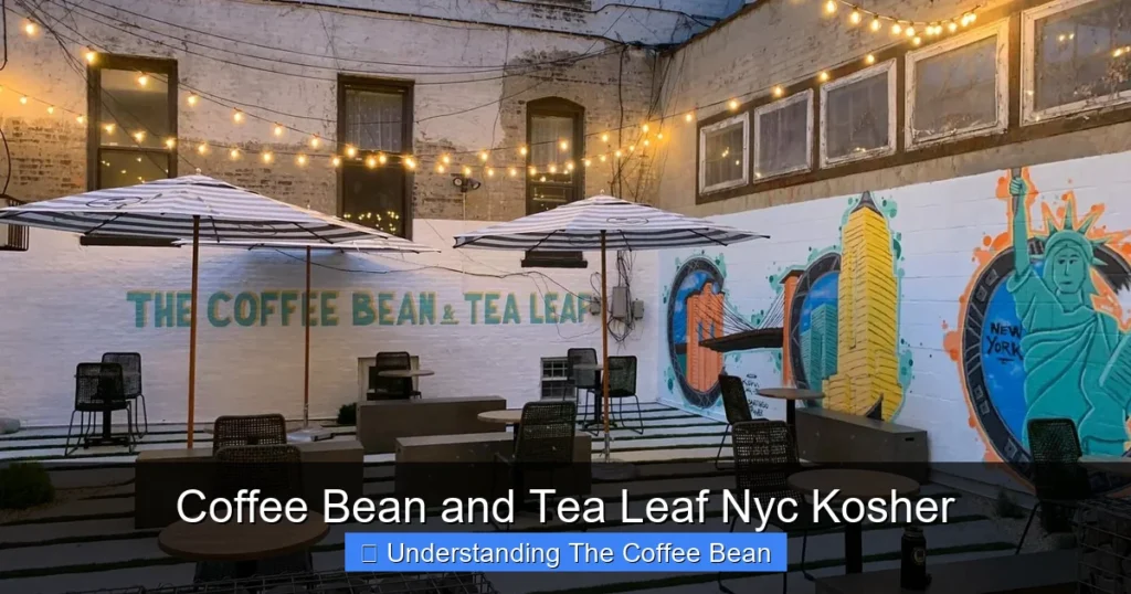 Coffee Bean and Tea Leaf Nyc Kosher