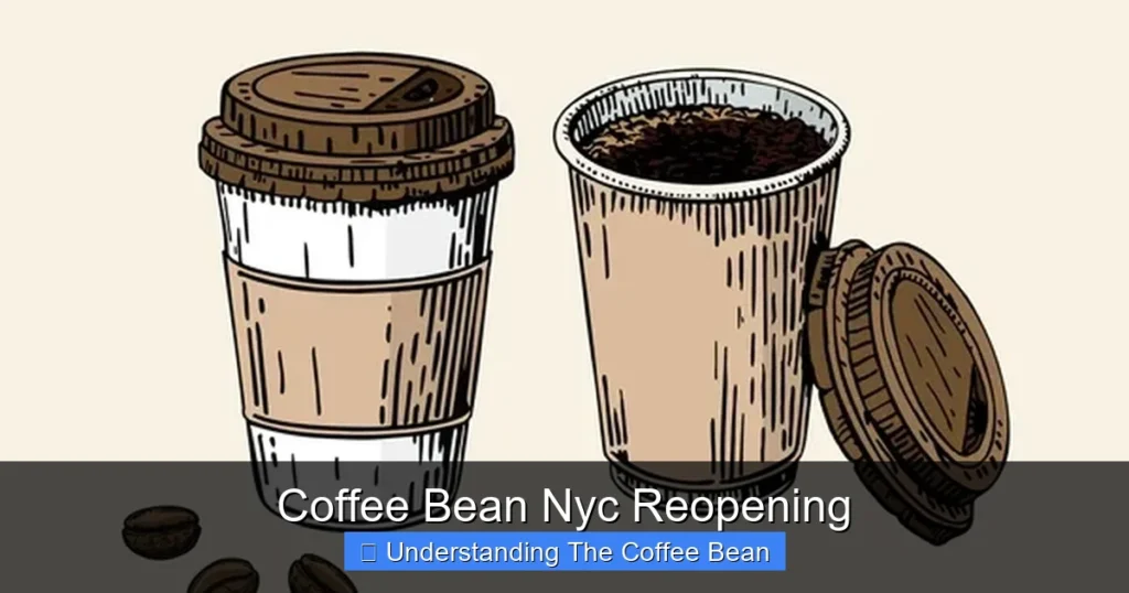 Coffee Bean Nyc Reopening