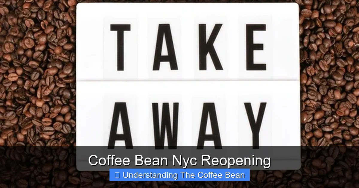 Coffee Bean Nyc Reopening