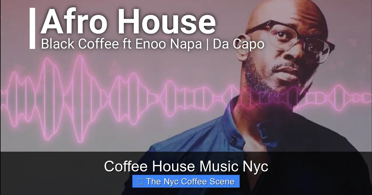 Coffee House Music Nyc