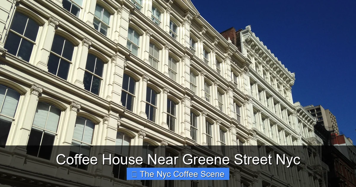 Coffee House Near Greene Street Nyc