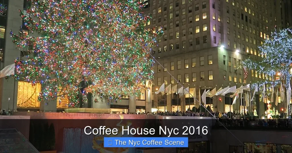 Coffee House Nyc 2016