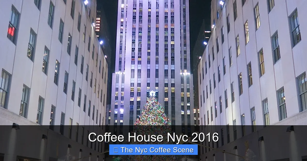 Coffee House Nyc 2016