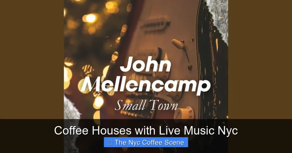 Coffee Houses with Live Music Nyc