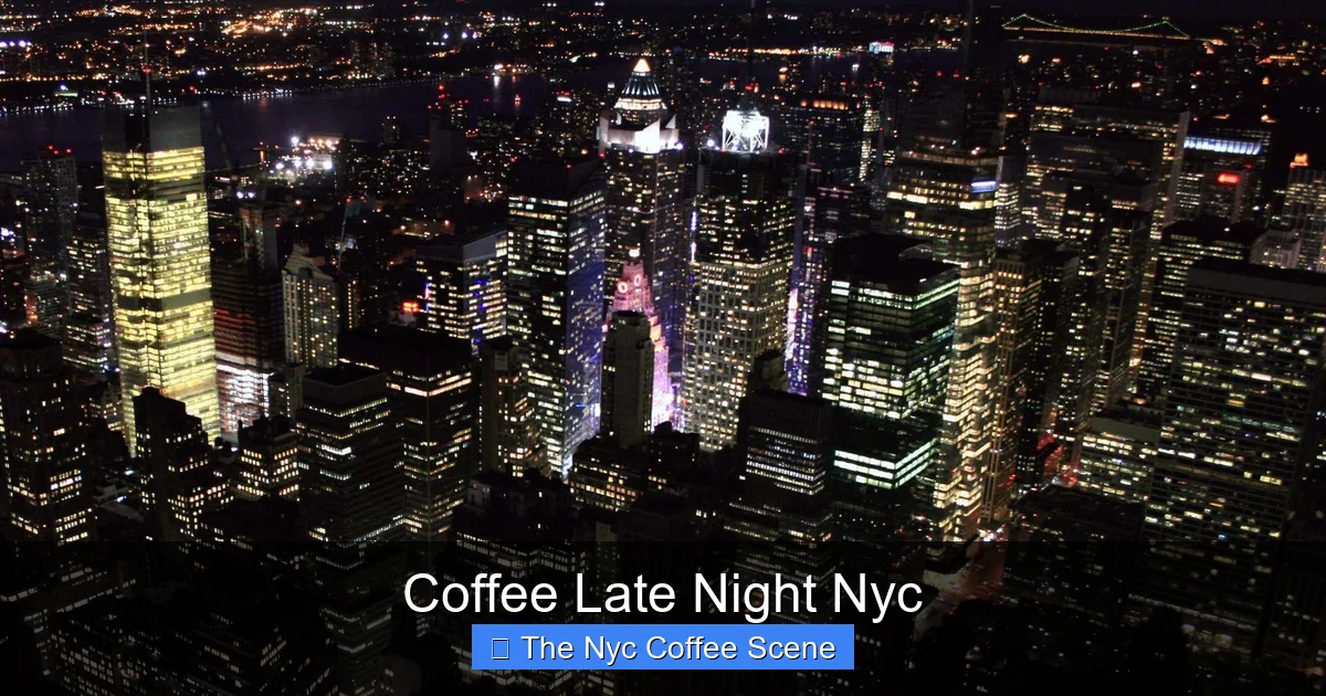 Coffee Late Night Nyc