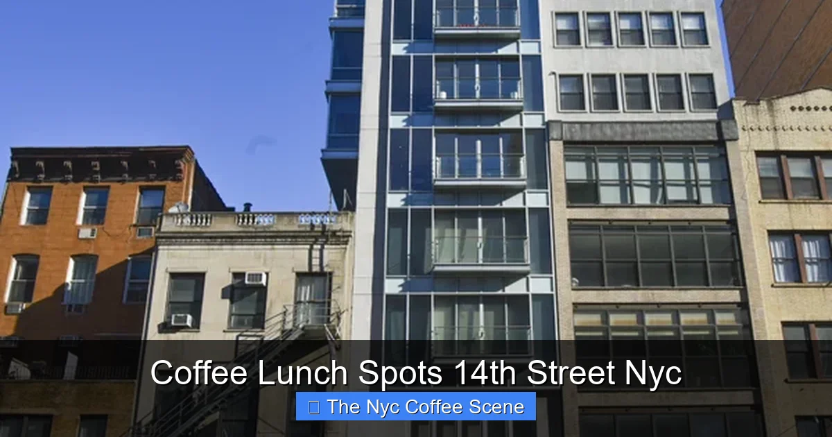 Coffee Lunch Spots 14th Street Nyc