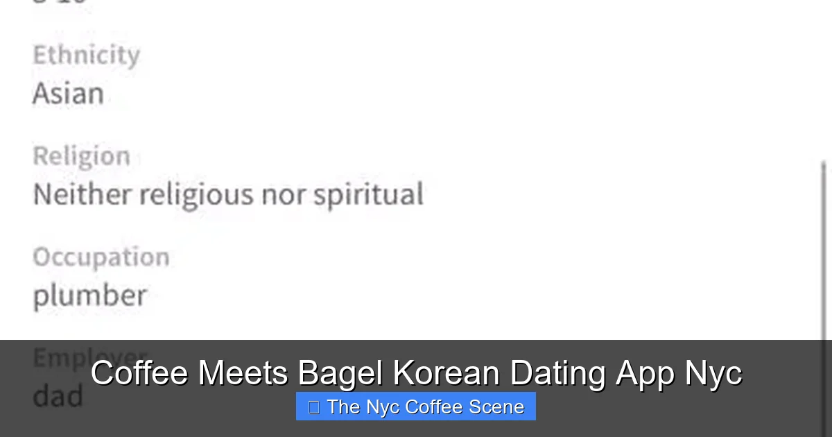 Coffee Meets Bagel Korean Dating App Nyc