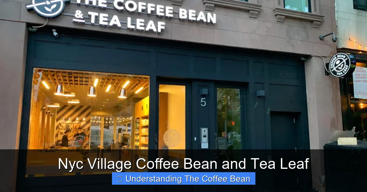 Nyc Village Coffee Bean and Tea Leaf