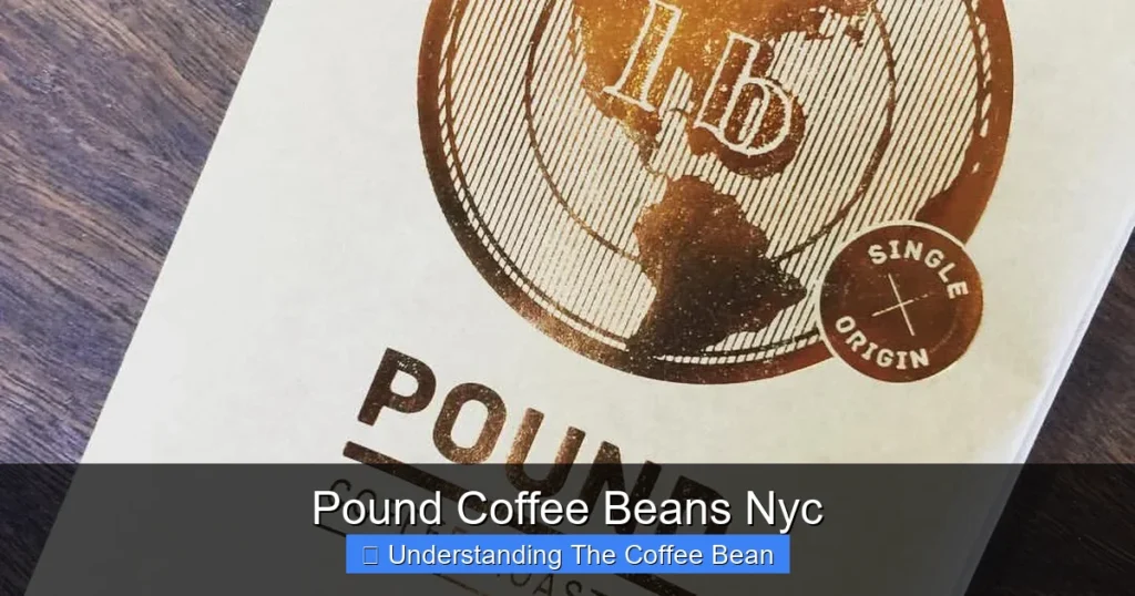 Pound Coffee Beans Nyc