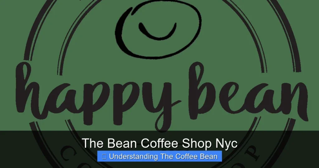 The Bean Coffee Shop Nyc