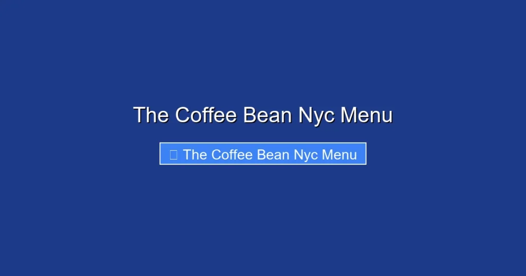 The Coffee Bean Nyc Menu
