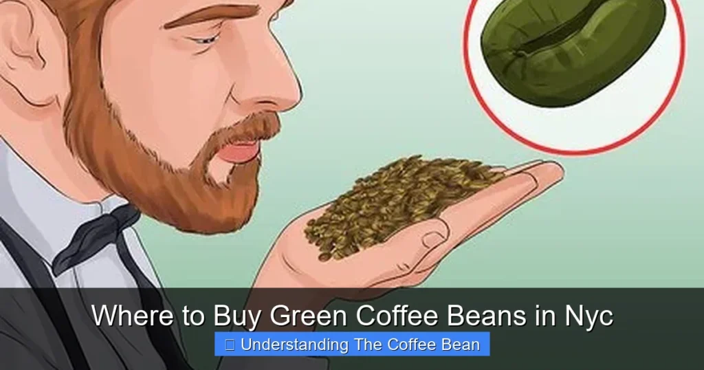 Where to Buy Green Coffee Beans in Nyc